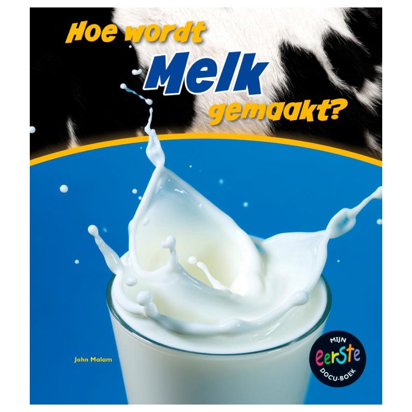 Hoe Wordt Melk Gemaakt?