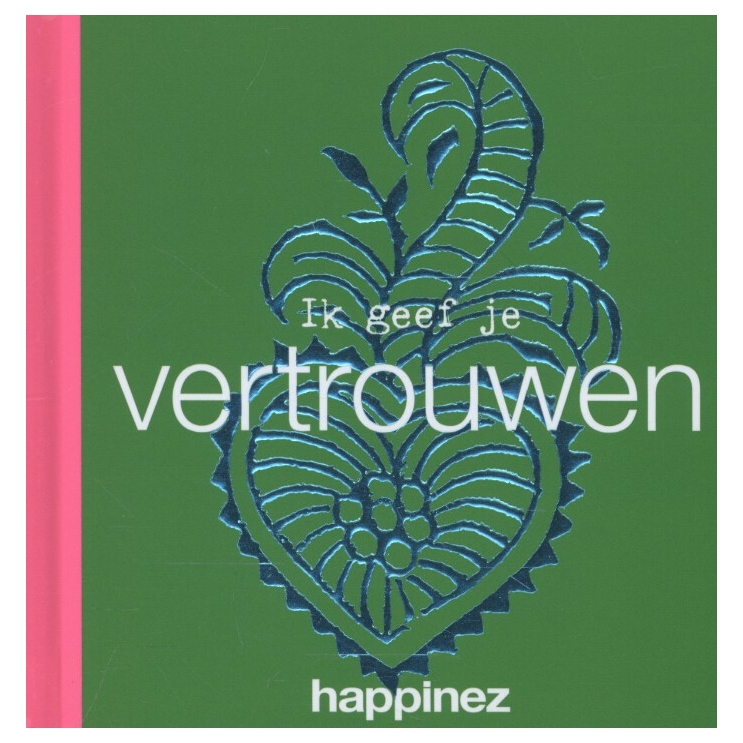 Ik geef je vertrouwen