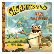 Gigantosaurus - Mazu legt los
