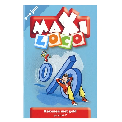 Maxi Loco - Rekenen met geld Groep 6-7 (9-10 jr.)