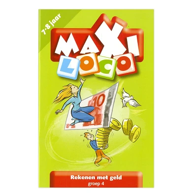 Maxi Loco - Rekenen met geld Groep 4 (7-8 jr).