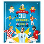 30 Fußballer, die Geschichte geschrieben haben