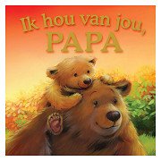 Ik Hou Van Jou, Papa - Kartonboek