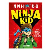 Ninja Kid - Van nerd naar ninja!