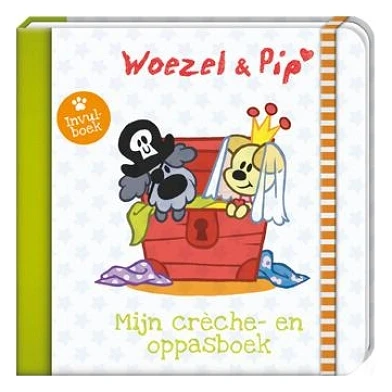Woezel & Pip - Mijn Crèche- en Oppasboek
