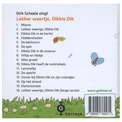 Lekker weertje, Dikkie Dik + CD
