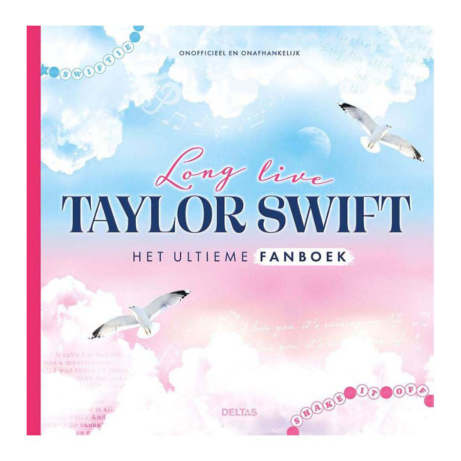 Long live Taylor Swift - Het ultieme fanboek