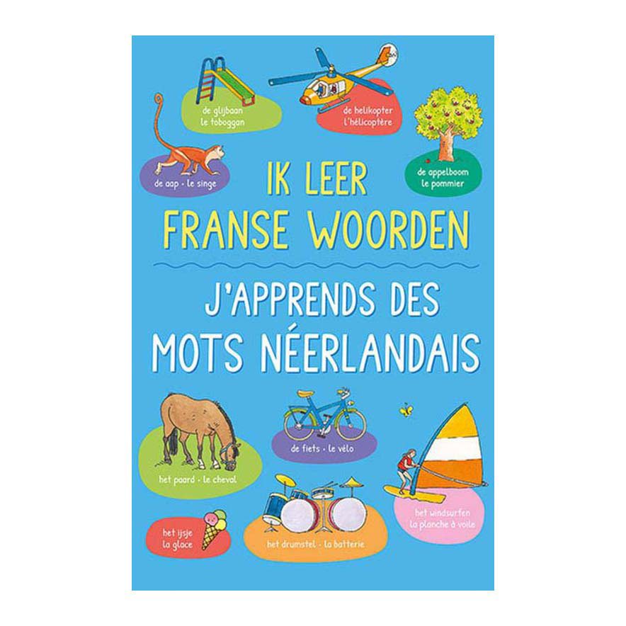 Ik Leer Franse/Nederlandse Woorden