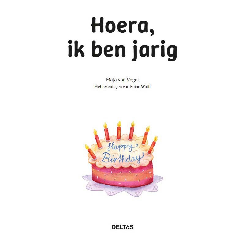 Leesboek Voor Beginnende Lezers - Hoera, ik ben Jarig
