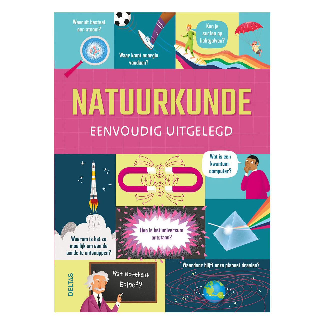 Natuurkunde Eenvoudig Uitgelegd