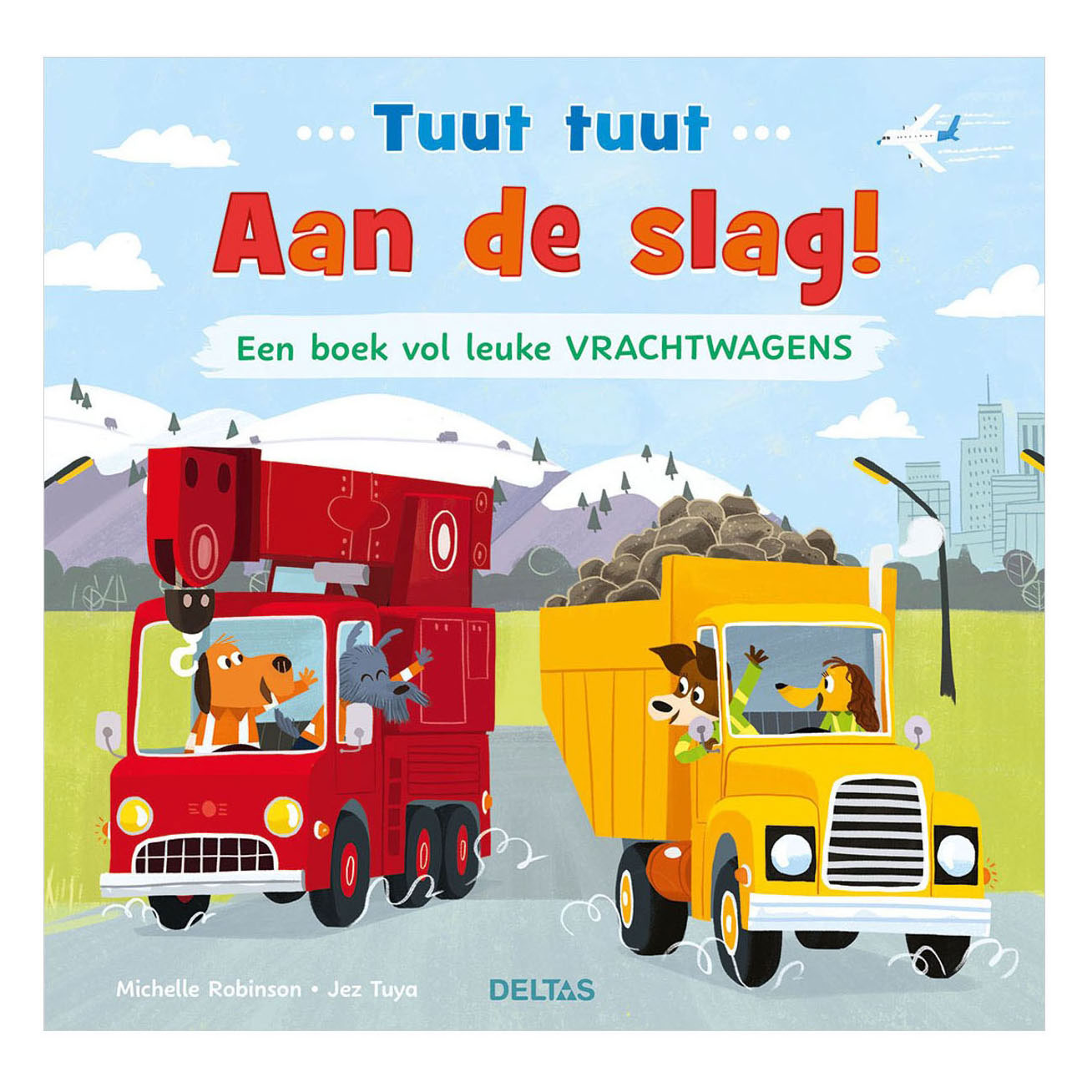 Tuut Tuut - Aan de Slag! Een Boek vol Leuke Vrachtwagens