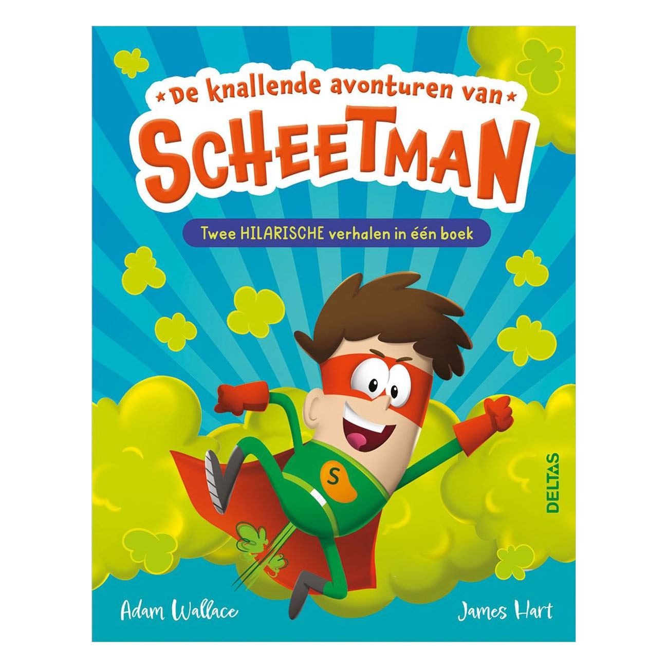 De Knallende Avonturen van Scheetman