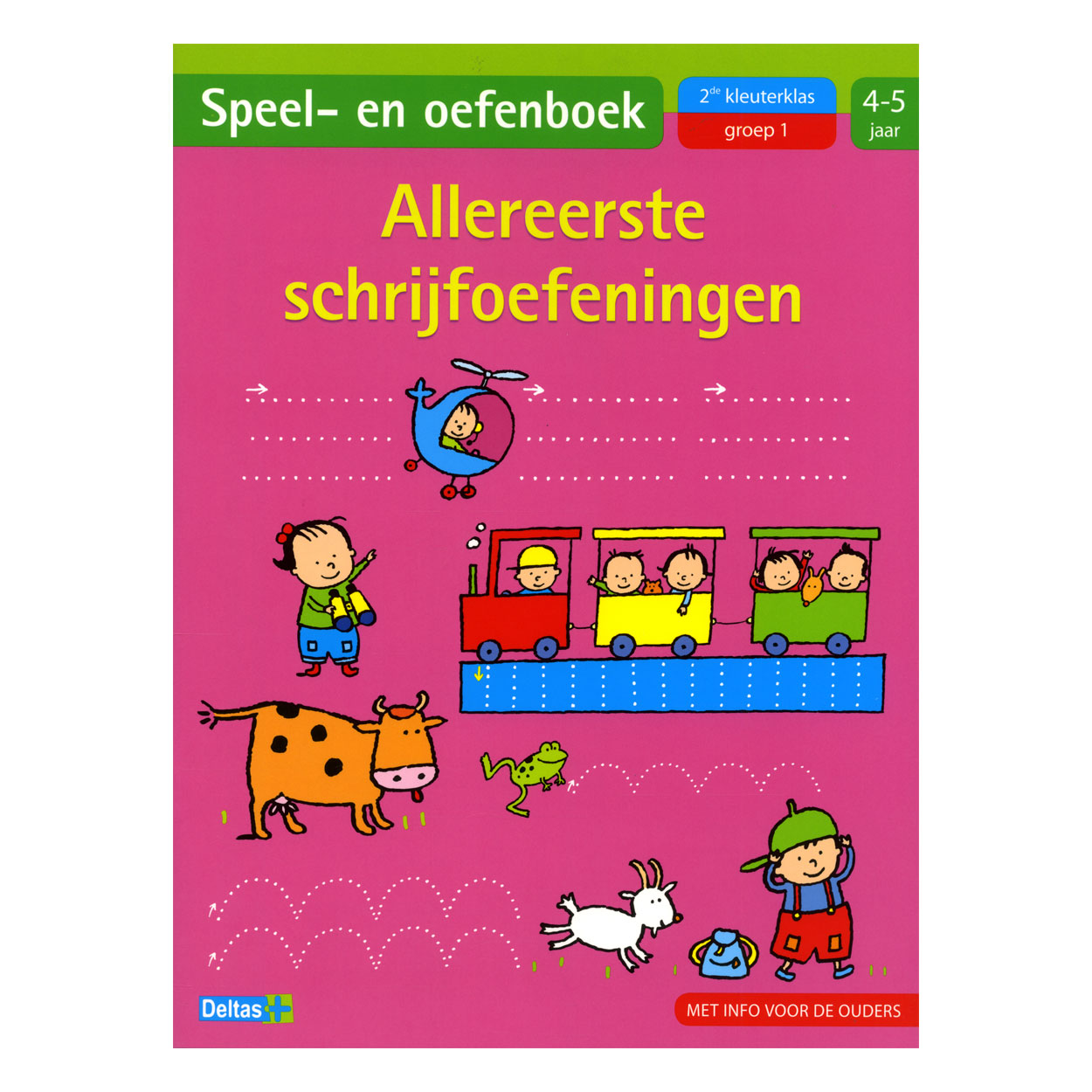 Allereerste Schrijfoefeningen (4-5 J.)