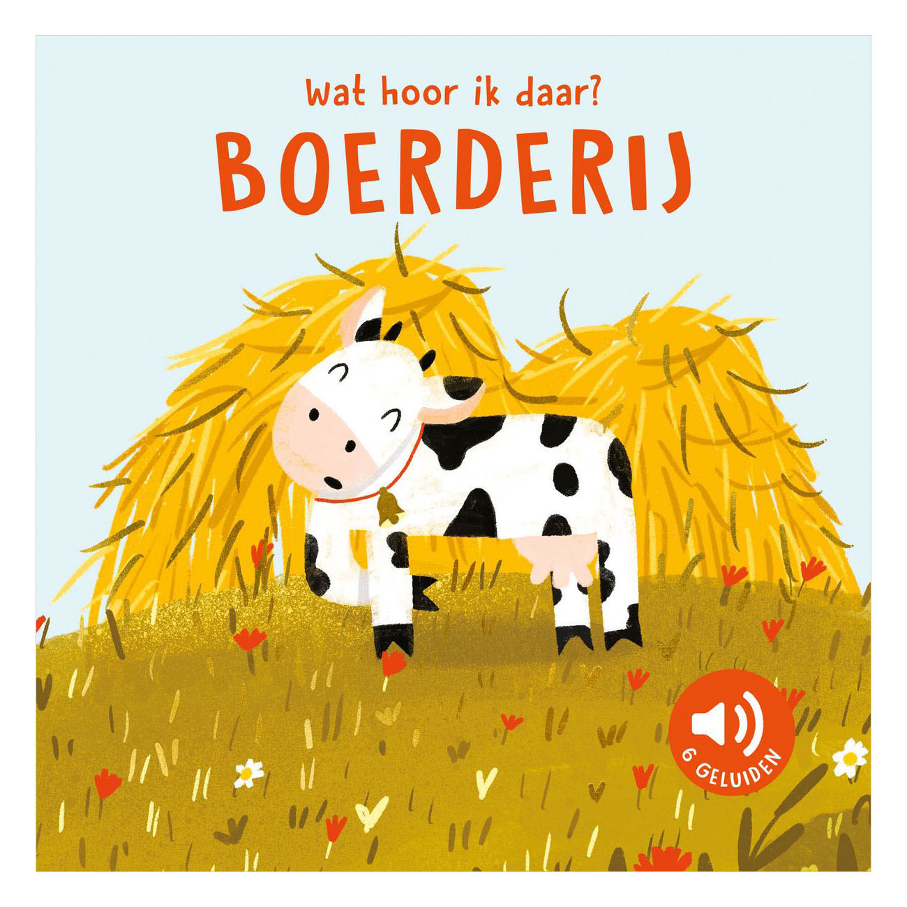 Boerderij - Wat hoor ik daar? - 6 Geluiden