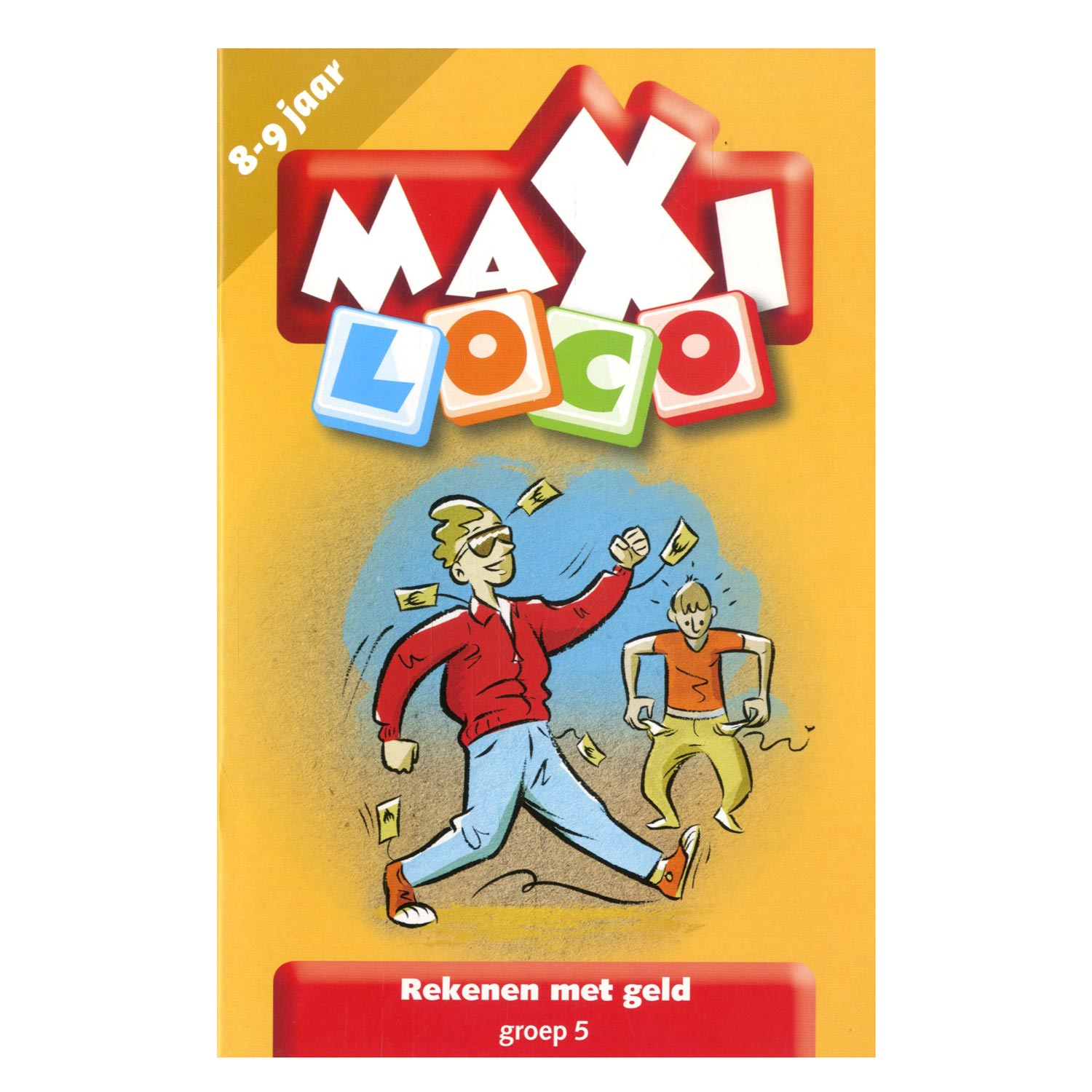 Maxi Loco - Rekenen met geld Groep 5 (8-9 jr.)