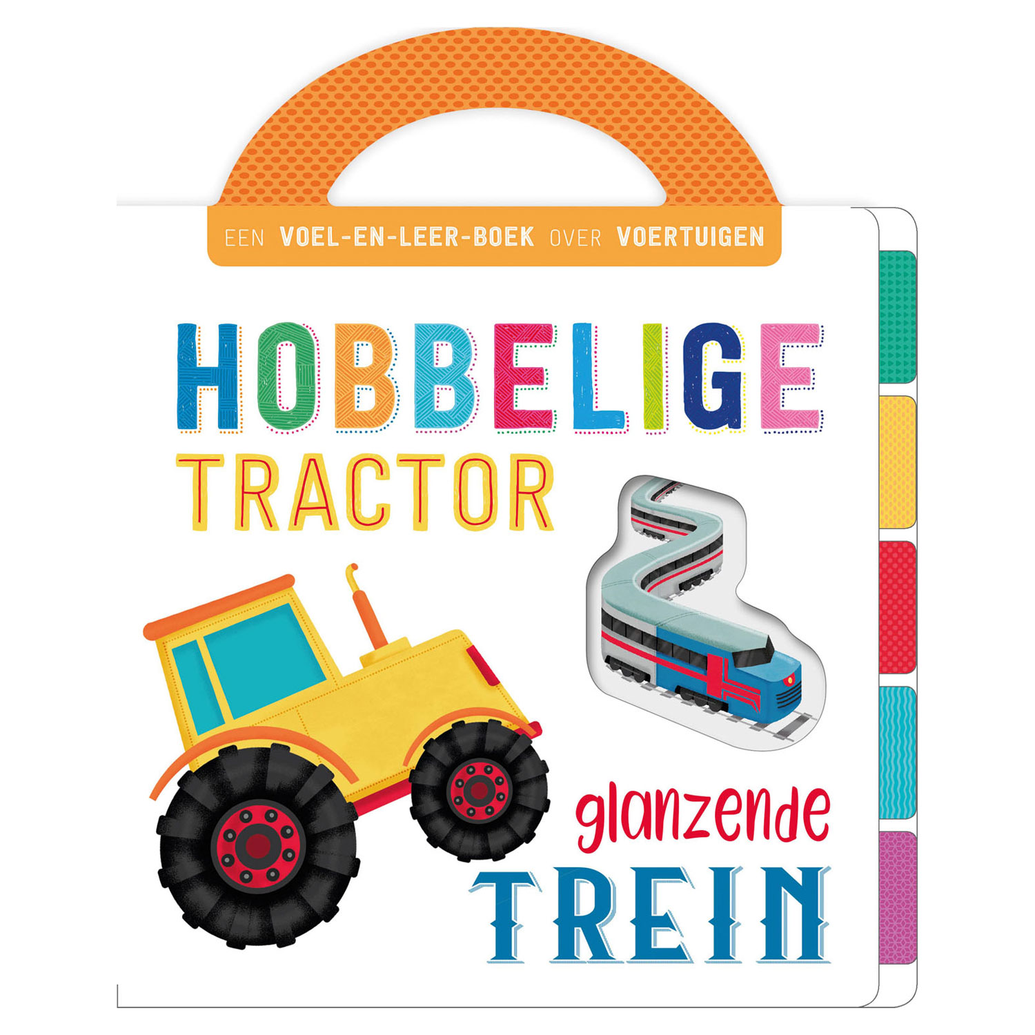 Voelboek Voertuigen - Hobbelige Tractor, Glanzende Trein