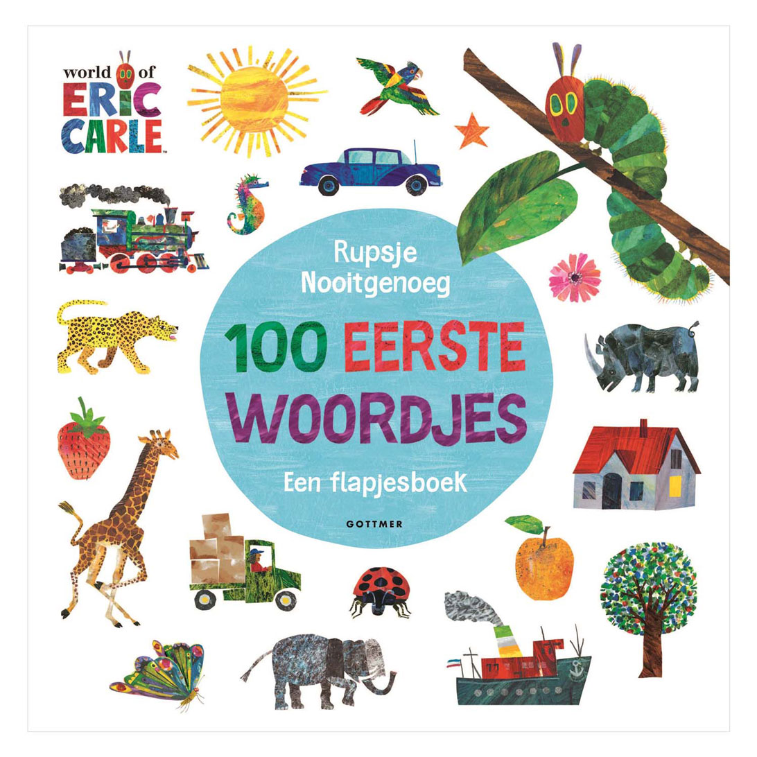La Chenille qui fait des trous : les 100 premiers mots
