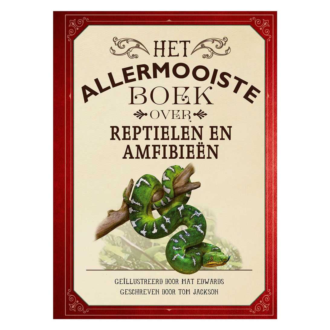 Le plus beau livre sur les reptiles et les amphibiens
