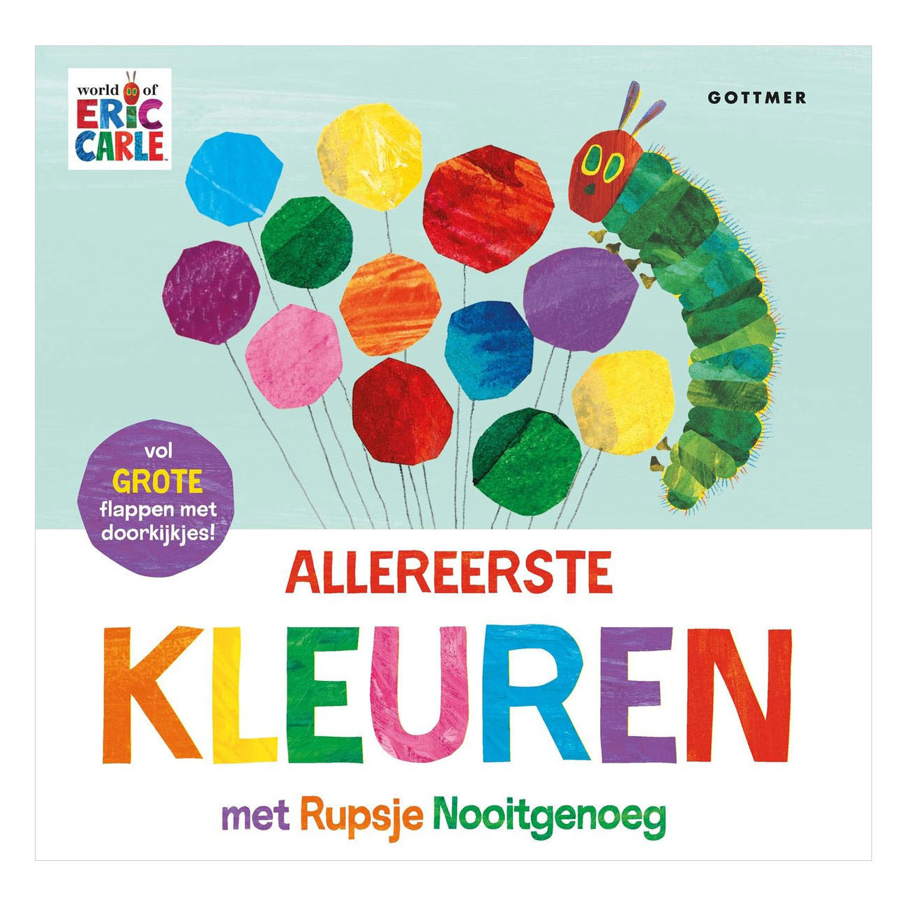 Les toutes premières couleurs avec La Chenille qui fait des trous