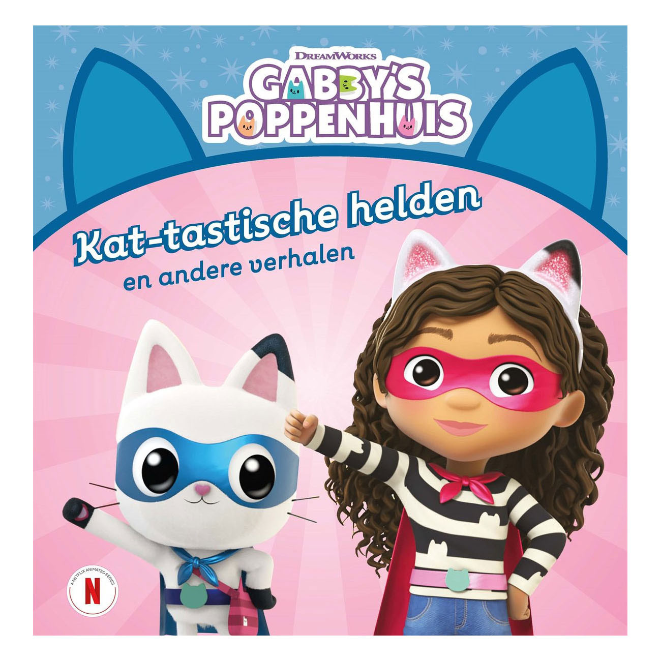 Gabbys Puppenhaus – Katzenhafte Helden und andere Geschichten