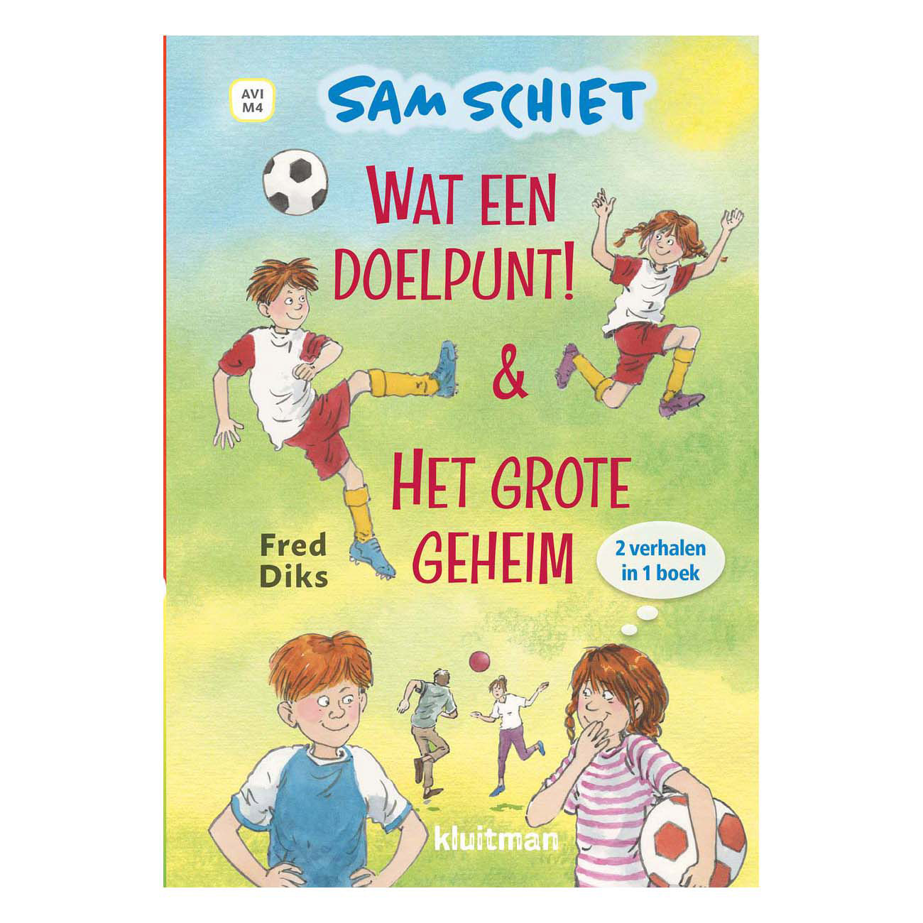 Sam schießt. Was für ein Tor & Das große Geheimnis - AVI M4