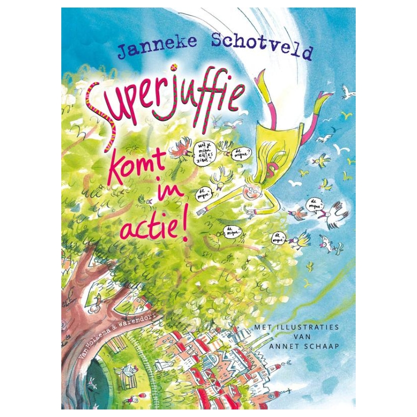 Superjuffie komt in actie!