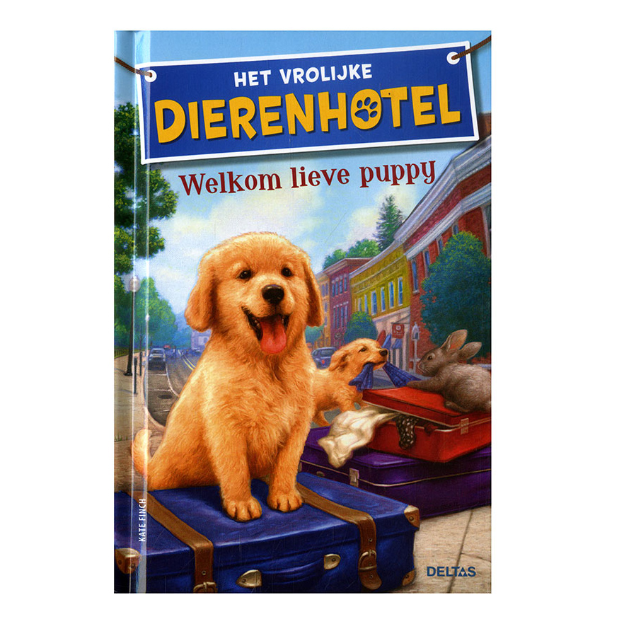 Het vrolijke dierenhotel (8-11j) Welkom lieve puppy
