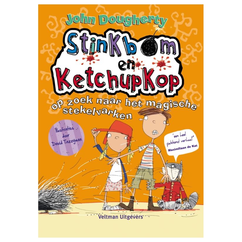 Stinkbom en Ketchupkop op zoek naar het magische stekelvarke