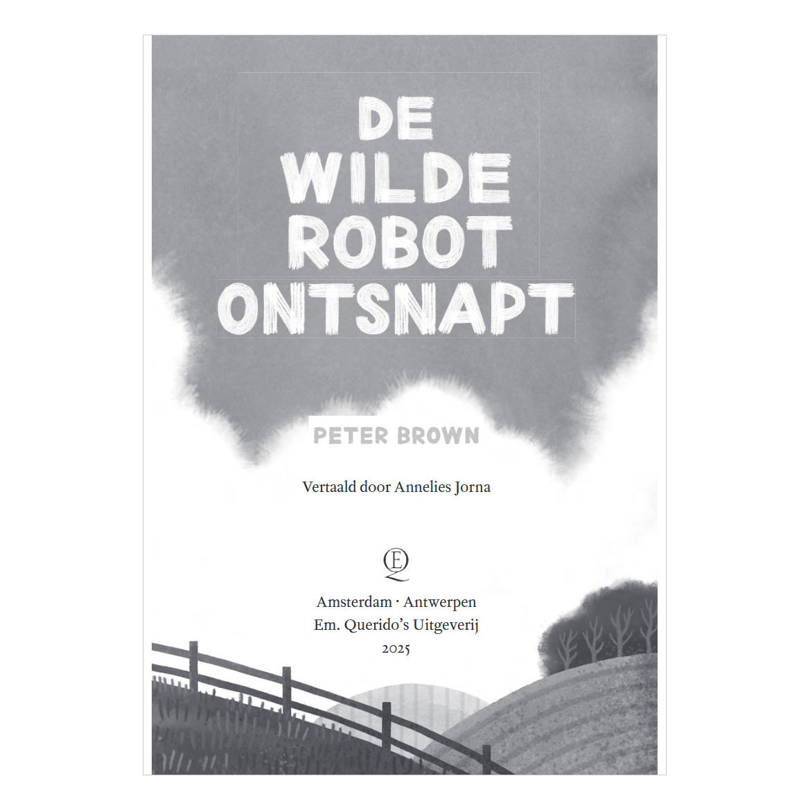 Le robot sauvage s'échappe