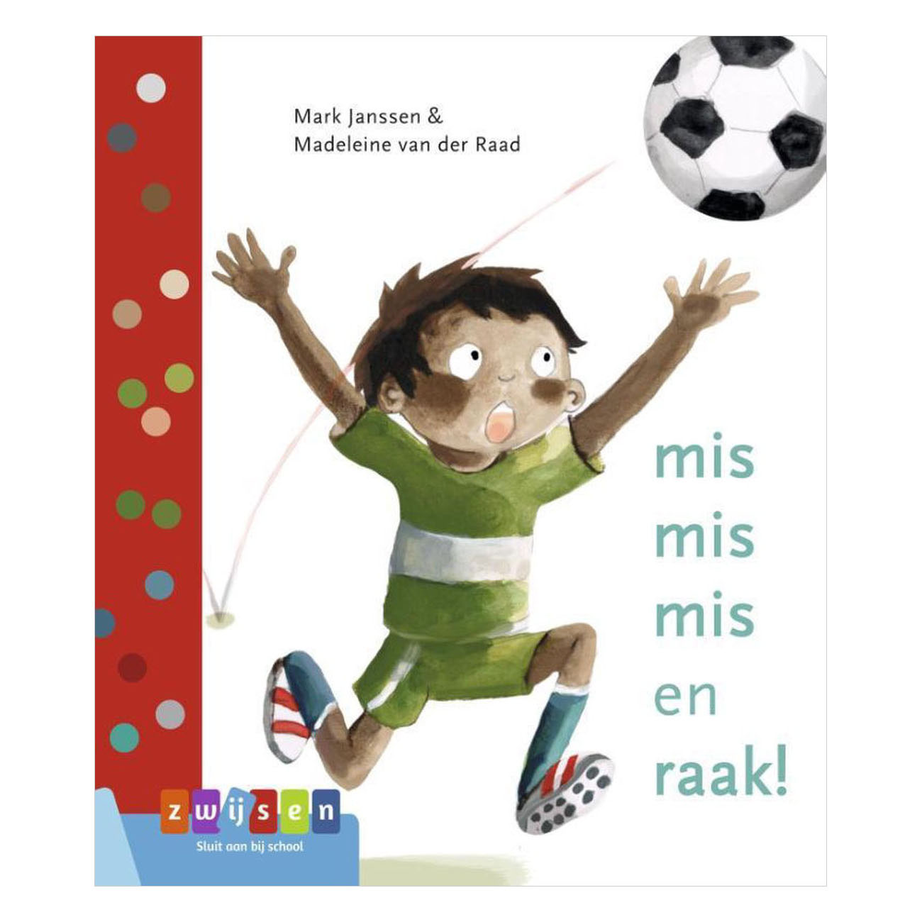 mis, mis, mis en raak! - AVI M3